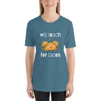 Will Teach For Tacos [OR BARRITOS, OR ENCHILADAS!]